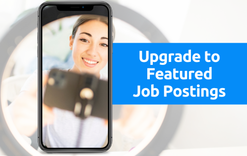Upgrade to Featured Job Postings